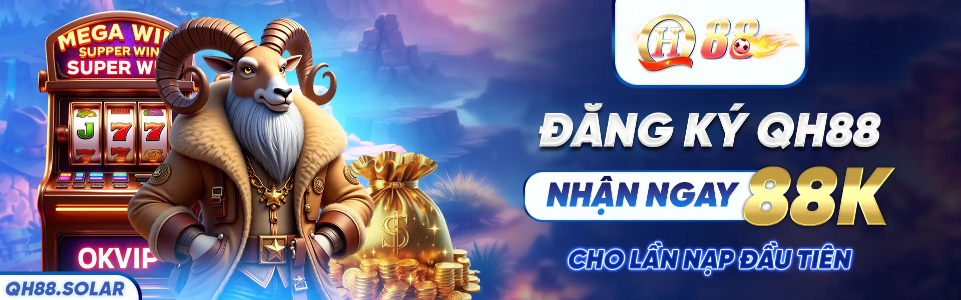 Đăng ký QH88 nhận ngay 88k cho lần nạp đầu tiên