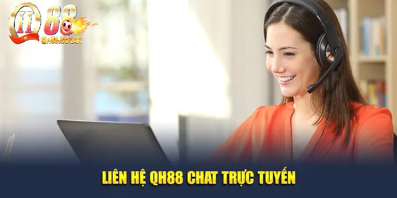 Liên hệ QH88 chat trực tuyến