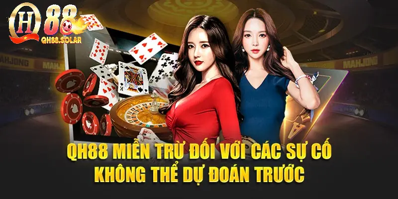 QH88 miễn trừ đối với các sự cố không thể dự đoán trước